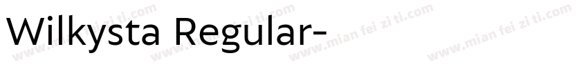 Wilkysta Regular字体转换